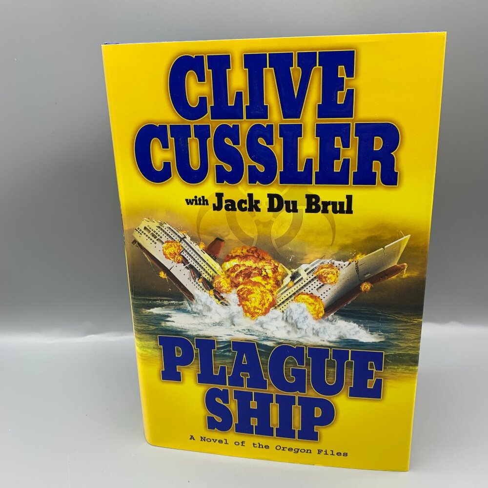Plague Ship (A Novel of the Oregon Files) Mystery Hardcover by Clive Cussler